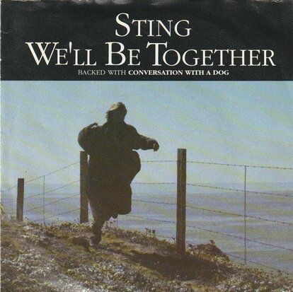 Sting - We'll be together + Conversation with a dog (Vinylsingle)