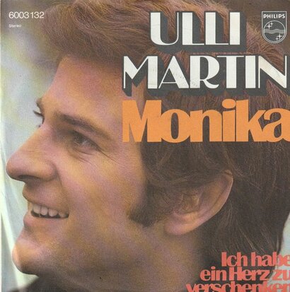 Ulli Martin - Monika + Ich habe ein herz zu verschenken (Vinylsingle)