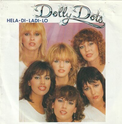 Dolly Dots - Hela-di-ladi-lo + He heartbreaker (Vinylsingle)