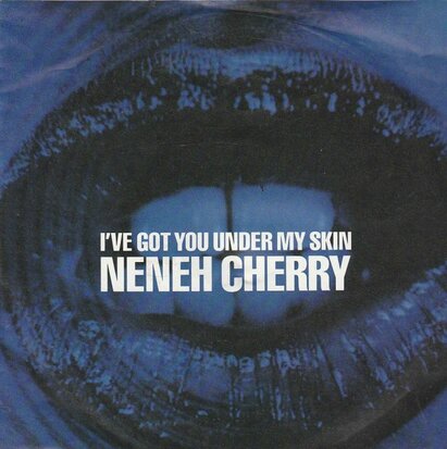 Neneh Cherry - I've got you under my skin + (instr.) (Vinylsingle)