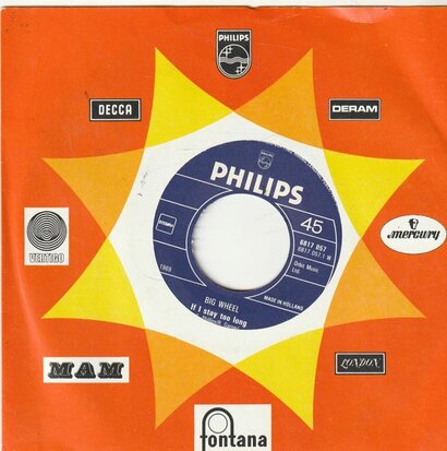 Big Wheel /Blue Planet - If I stay too long + I'm going man i'm going (Vinylsingle)