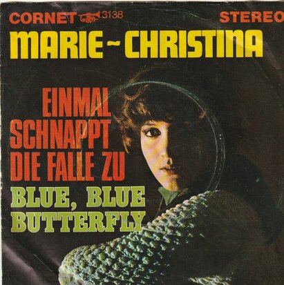 Marrrie-Christina - Einmal Schnappt Die Falle Zu + Blue, Blue Butterfly (Vinylsingle)