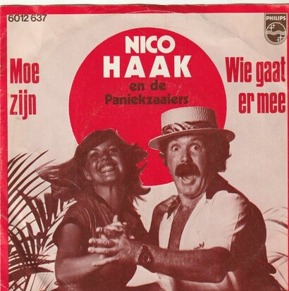 Nico Haak - Moe zijn + Wie gaat er mee (Vinylsingle)