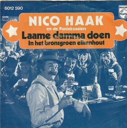 Nico Haak - Laame damma doen + In het bronsgroen.. (Vinylsingle)