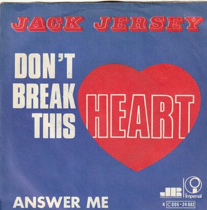 Jack Jersey - Don't break this heart + Answer me (Vinylsingle)