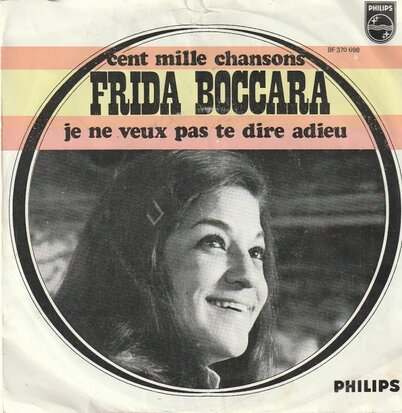 Frida Boccara - Cent mile chansons + Je ne veux pas te dire adieu (Vinylsingle)