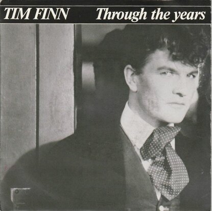 Tim Finn - Through the years + Grand adventure (Vinylsingle)