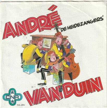 Andre van Duin - De heidezangers + De konsnertzangers (Vinylsingle)