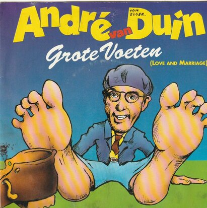 Andre van Duin - Grote voeten + Het leven is te mooi (Vinylsingle)