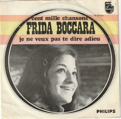 Frida Boccara - Cent mile chansons + Je ne veux pas te dire adieu (Vinylsingle)