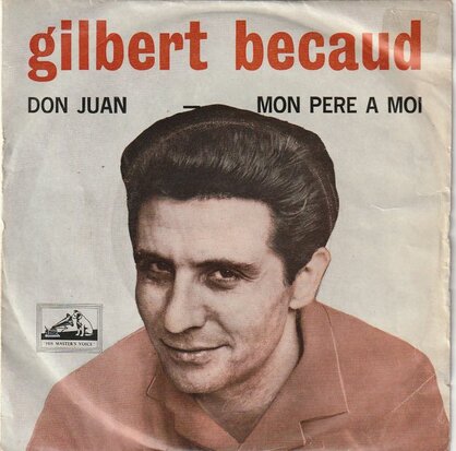 Gilbert Becaud - Don Juan + Mon Pere a moi (Vinylsingle)