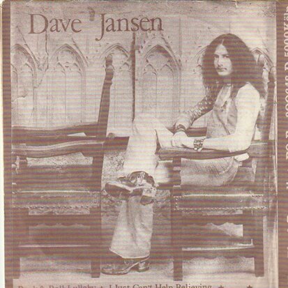 Dave Jansen - Rock & Roll Lullaby + I Just Can't Help Believing (Vinylsingle)