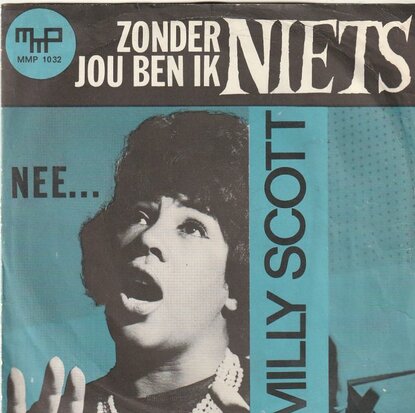 Milly Scott - Zonder jouw ben ik niets + Nee (Vinylsingle)