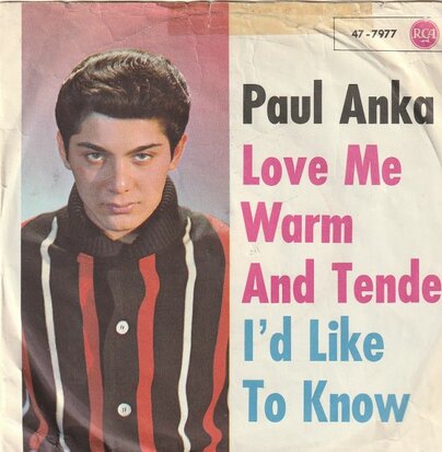 Paul Anka - Love me warm and tender + I'd like to know (Vinylsingle)