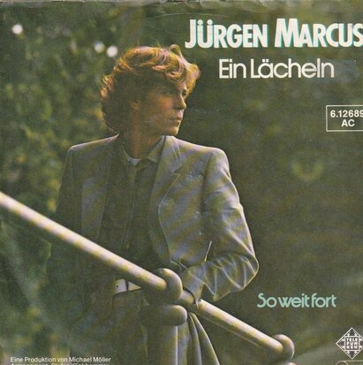 Jurgen Marcus - Ein Lacheln + So Weit Fort (Vinylsingle)