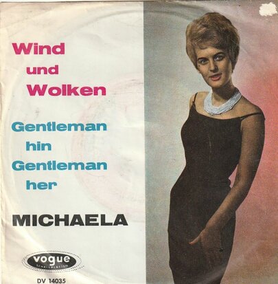 Michaela - Wind Und Wolken + Gentleman Hin - Gentleman Her (Vinylsingle)