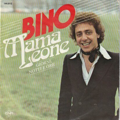 Bino - Mamma Leone + Giorni, notti e ore (Vinylsingle)