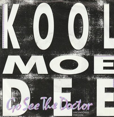 Kool Moe Dee - Go see the doctor + (clean version) (Vinylsingle)