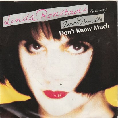 Linda Ronstadt - Don't know much + Hurt so bad (Vinylsingle)