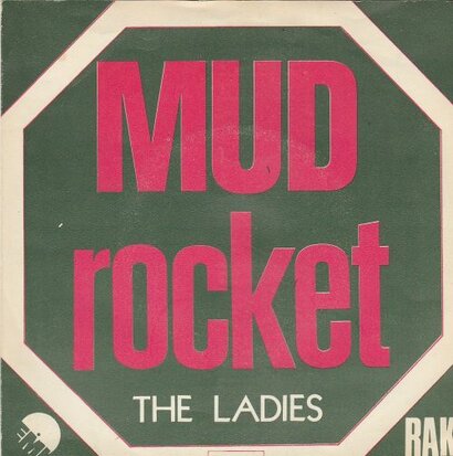 Mud - Rocket + The ladies (Vinylsingle)