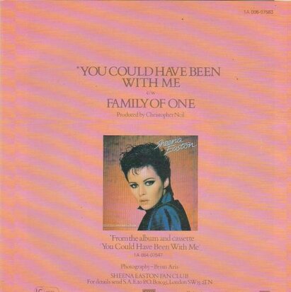 Sheena Easton - You could have been with me + Family of one (Vinylsingle)