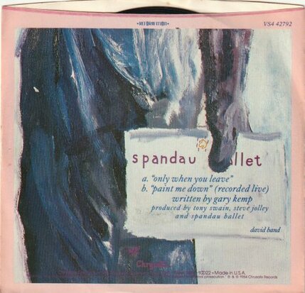 Spandau Ballet - Only when you leave + Paint me down (Vinylsingle)