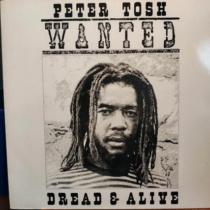 Peter Tosh - Wanted Dread And Alive (Vinyl LP)