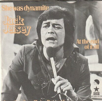 Jack Jersey - She was dynamite + At the end of it all (Vinylsingle)