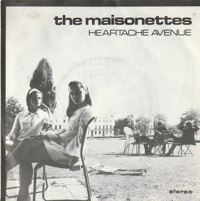 Maisonettes - Heartache avenue + The last one to know (Vinylsingle)