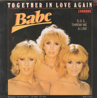 Babe - Together in love again + SOS throw me a line (Vinylsingle)