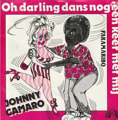 Johnny Camaro - Oh darling dans nog eenmaal met mij + Paramaribo (Vinylsingle)