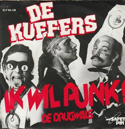 Kuffers - Ik Wil Punk + De Drugwals (Vinylsingle)