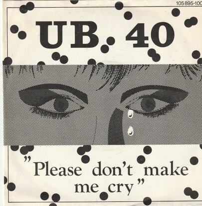 UB 40 - Please don't make me cry + Keep on moving (Vinylsingle)