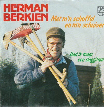 Herman Berkien - Met M'n Schoffel En M'n Schuiver + Had Ik Maar Een Slaggitaar (Vinylsingle)