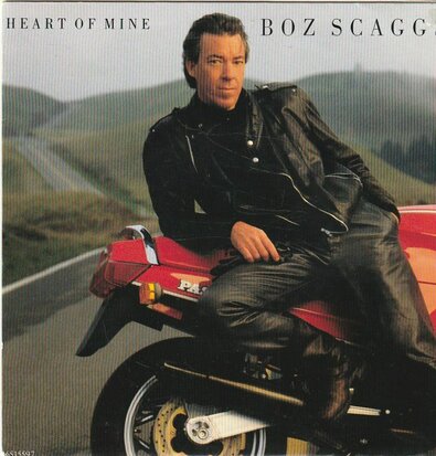 Boz Scaggs - Heart of mine + You''l never know (Vinylsingle)