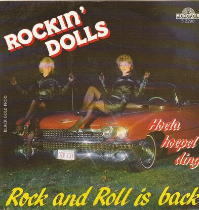 Rockin' Dolls - Rock and roll is back + Hoela hoepel ding (Vinylsingle)