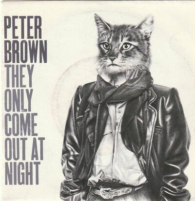 Peter Brown - They Only Come Out At Night + (Instrumental) (Vinylsingle)