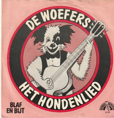 Woefers - Het Hondenlied + Blaf en bijt (Vinylsingle)