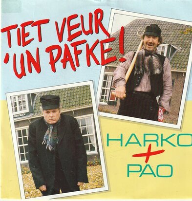 Harko & Pao - Tiet veur un pafke! + Zwart wit (Vinylsingle)