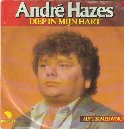 Andre Hazes - Diep in mijn hart + Als 't zomer wordt (Vinylsingle)