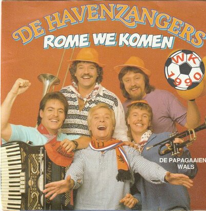 Havenzangers - Rome we komen + De papagaaienwals (Vinylsingle)