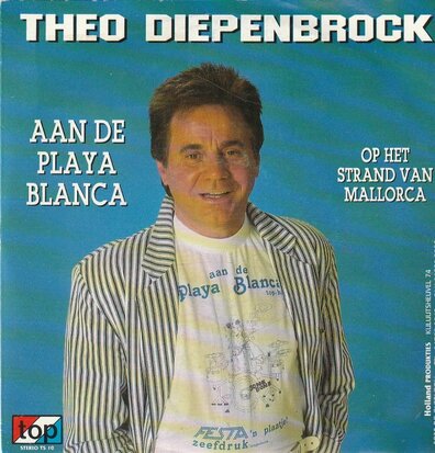 Theo Diepenbrock - Aan de playa Blanca + Op het strand van Mallorca (Vinylsingle)