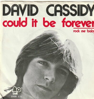 David Cassidy - Could It Be Forever + Rock Me Baby (Vinylsingle)