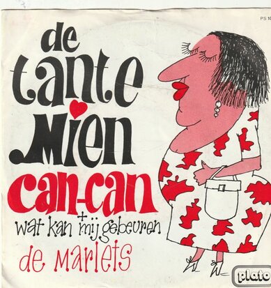 Marlets - De tante mien can can + Wat kan me gebeuren (Vinylsingle)