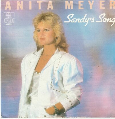 Anita Meyer - Sandy's song + Breakaway (Vinylsingle)