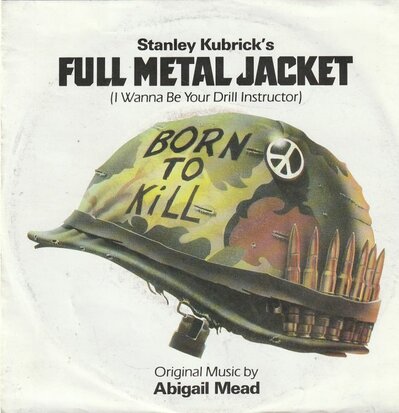 Abigail Mead - Full metal jacket + Fly by night (Vinylsingle)