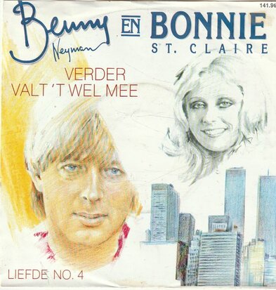 Benny Neyman & Bonnie St. Claire - Verder valt het wel mee + Liefde no. 4 (Vinylsingle)