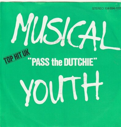 Musical Youth - Pass the dutchie + Please give love a chance (Vinylsingle)