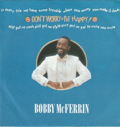 Bobby McFerrin - Don't worry be happy + Simple pleasures (Vinylsingle)