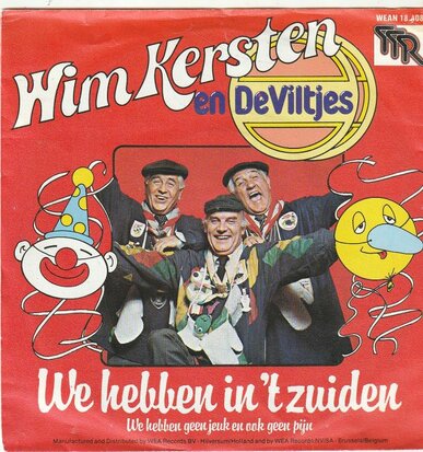 Wim Kersten en de Viltjes - We Hebben In 't Zuiden + We Hebben Geen Jeuk En Ook Geen Pijn (Vinylsingle)